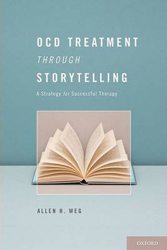 Cover image for OCD Treatment Through Storytelling: A Strategy for Successful Therapy