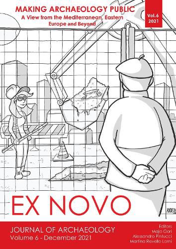 Cover image for Making Archaeology Public: A View from the Mediterranean, Eastern Europe and Beyond