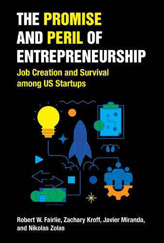 Cover image for The Promise and Peril of Entrepreneurship