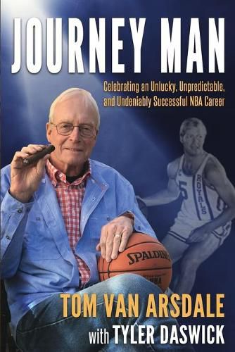 Cover image for Journey Man: Celebrating an Unlucky, Unpredictable, and Undeniably Successful NBA Career