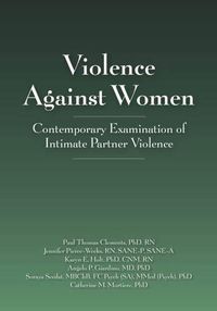 Cover image for Violence Against Women: Contemporary Examination of Intimate Partner Violence