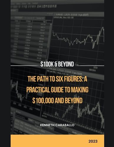 The Path to Six Figures