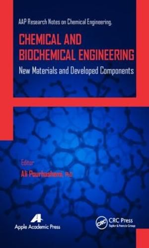 Chemical and Biochemical Engineering: New Materials and Developed Components