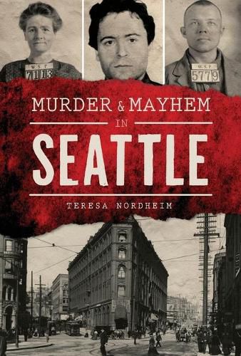 Cover image for Murder & Mayhem in Seattle