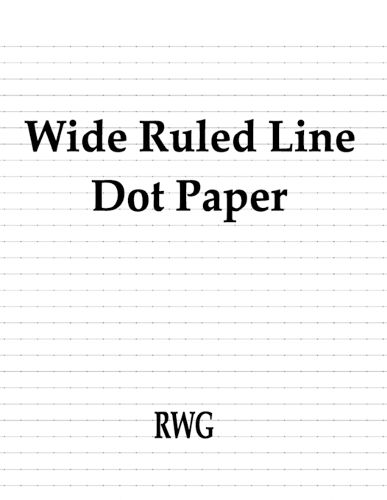 Cover image for Wide Ruled Line Dot Paper