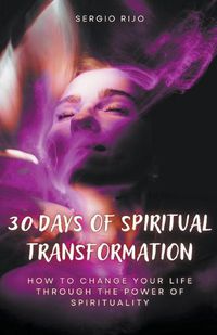 Cover image for 30 Days of Spiritual Transformation