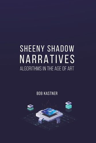 Cover image for Sheeny Shadow Narratives