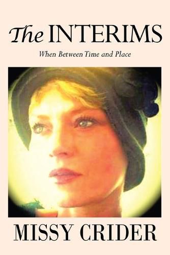 Cover image for The Interims: When Between Time and Place