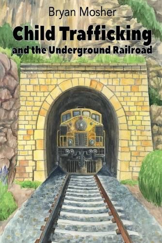 Cover image for Child Trafficking and the Underground Railroad