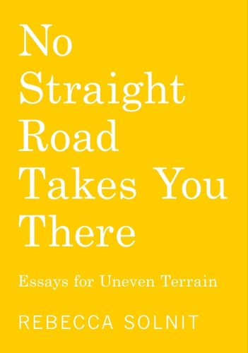 No Straight Road Takes You There