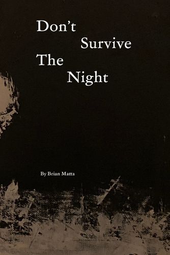 Cover image for Don't Survive The Night