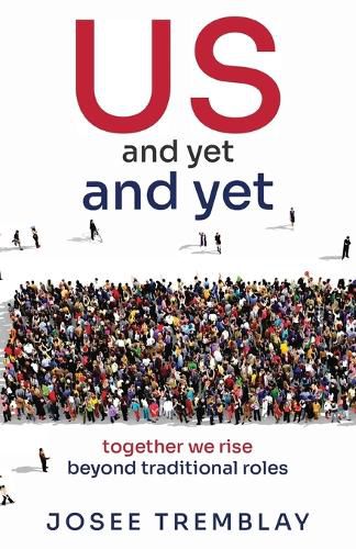 Cover image for US and yet and yet