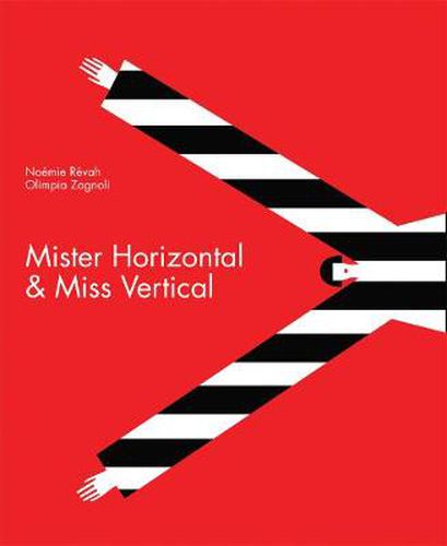 Cover image for Mister Horizontal & Miss Vertical