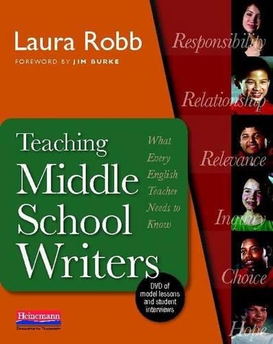 Cover image for Teaching Middle School Writers: What Every English Teacher Needs to Know