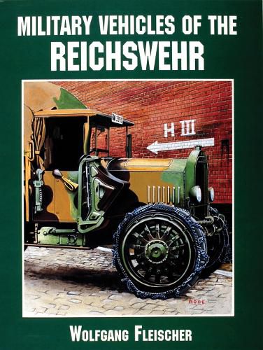 Cover image for Military Vehicles of the Reichswehr