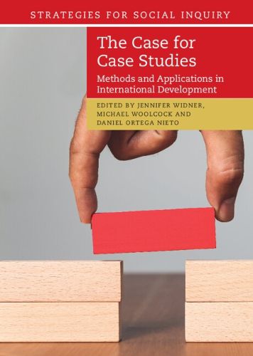 The Case for Case Studies: Methods and Applications in International Development