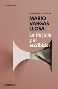 Cover image for La tia Julia y el escribidor / Aunt Julia and the Scriptwriter