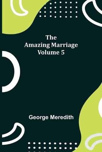 Cover image for The Amazing Marriage - Volume 5