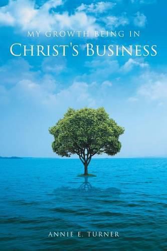 Cover image for My Growth Being in Christ's Business