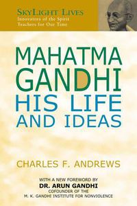 Cover image for Mahatma Gandhi: His Life and Ideas