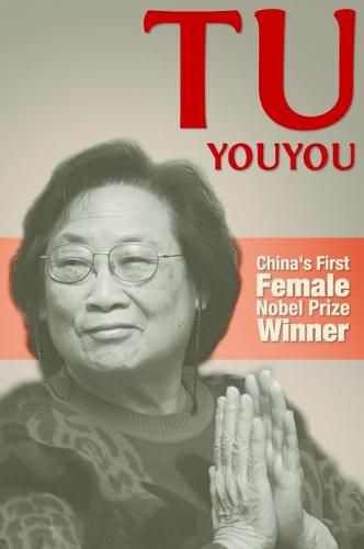 Cover image for Tu Youyou: China's First Female Nobel Prize Winner