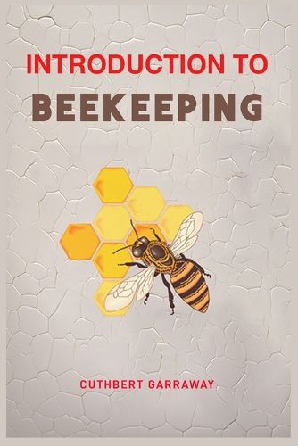 Cover image for Introduction to Beekeeping