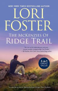 Cover image for The McKenzies Of Ridge Trail /No Holding Back/Stronger Than You Know