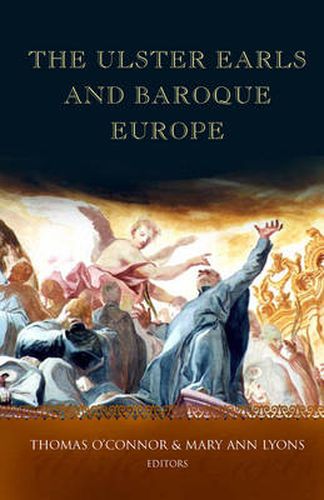 The Ulster Earls and Baroque Europe