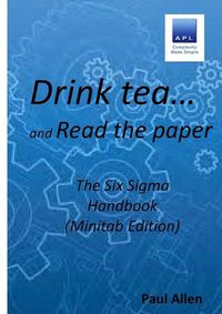Cover image for Drink tea and Read the Paper (Minitab Edition)