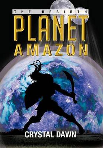 Cover image for Planet Amazon: The Rebirth