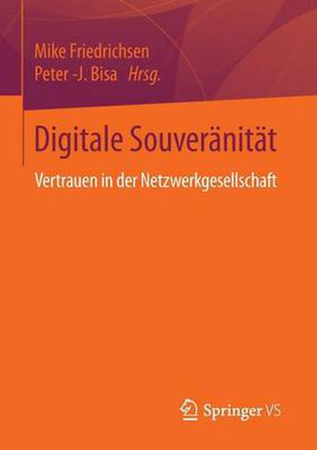 Cover image for Digitale Souveranitat: Vertrauen in der Netzwerkgesellschaft