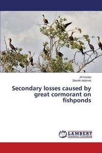 Cover image for Secondary losses caused by great cormorant on fishponds