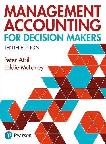 Management Accounting for Decision Makers