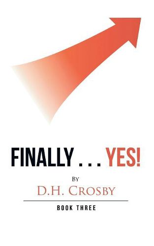 Cover image for Finally . . . Yes!