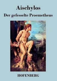 Cover image for Der gefesselte Prometheus