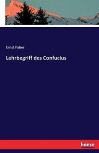 Cover image for Lehrbegriff des Confucius