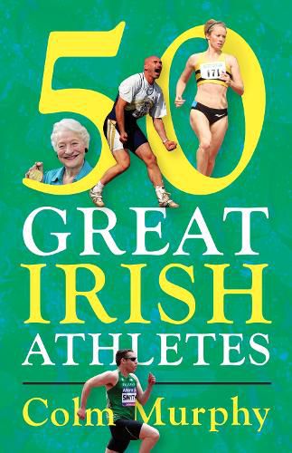 Cover image for 50 Great Irish Athletes