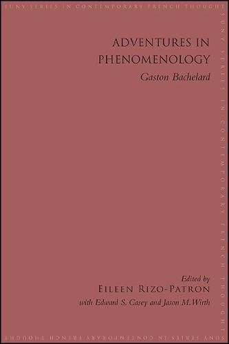 Adventures in Phenomenology: Gaston Bachelard