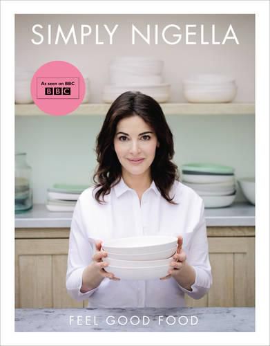 Cover image for Simply Nigella: Feel Good Food