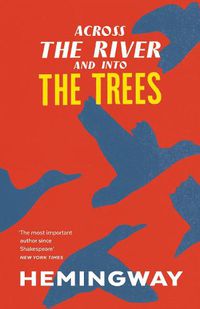 Cover image for Across the River and into the Trees