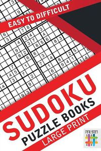 Cover image for Sudoku Puzzle Books Large Print Easy to Difficult