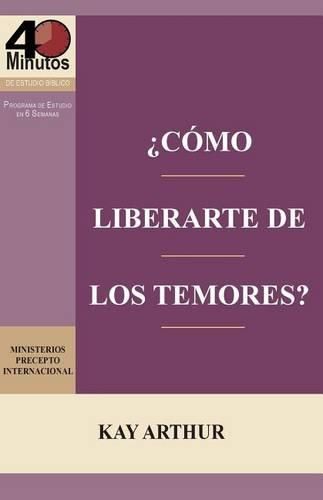 Cover image for ?Como Liberarte del Temor? / Breaking Free from Fear