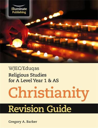 Cover image for WJEC/Eduqas Religious Studies for A Level Year 1 & AS - Christianity Revision Guide