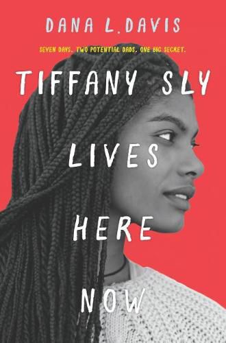 Cover image for Tiffany Sly Lives Here Now