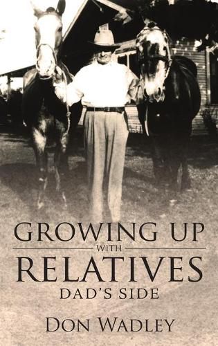 Cover image for Growing Up with Relatives: Dad's Side