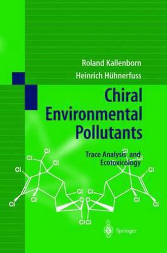 Cover image for Chiral Environmental Pollutants: Trace Analysis and Ecotoxicology