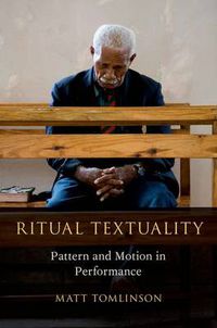 Cover image for Ritual Textuality: Pattern and Motion in Performance