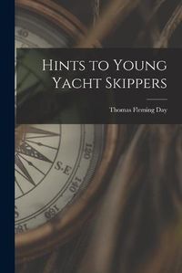 Cover image for Hints to Young Yacht Skippers