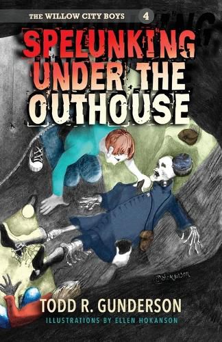 Cover image for Spelunking Under the Outhouse