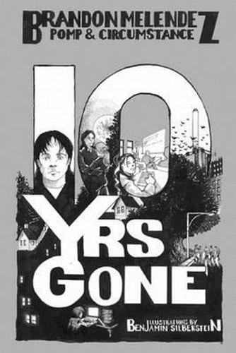 Cover image for Ten Years Gone: Pomp and Circumstance